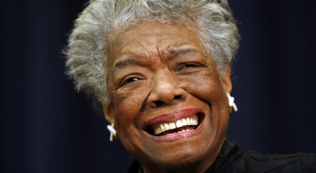 Maya Angelou