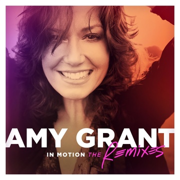 amy grant the remxes