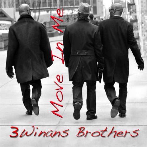 3 winans brothers move in me