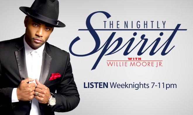 The Nightly Spirit with Willie Moore Jr.